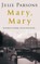 Mary, Mary
