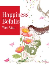 Happiness Befalls