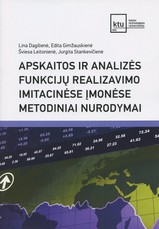 Apskaitos ir analizės funkcijų realizavimo imitacinėse įmonėse metodiniai nurodymai
