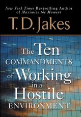 Ten Commandments of Working in a Hostile Environment
