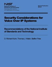 Security Considerations for Voice Over IP Systems