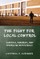 The Fight for Local Control