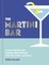 The Martini Bar