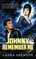 Johnny Remember Me