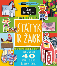 Statyk ir žaisk. Ūkio istorijos
