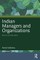 Indian Managers and Organizations