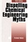 Dispelling chemical industry myths