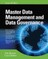 Master Data Management and Data Governance