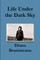 Life Under the Dark Sky