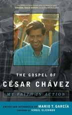 The Gospel of CÃ©sar ChÃ¡vez