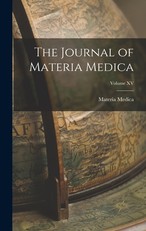 The Journal of Materia Medica; Volume XV