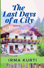 The last Days Of A City