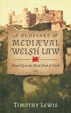 A Glossary of MediÃ¦val Welsh Law