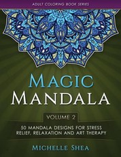 The Magic Mandala Coloring Book