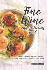 Fine Wine and Delicious Food