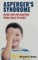 Asperger's Syndrome (Guide and Explanation, from Child to Adult)