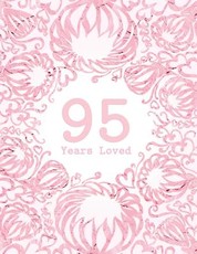 95 Years Loved
