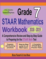 Grade 7 STAAR Mathematics Workbook 2018 - 2019