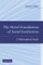 Moral Foundations of Social Institutions