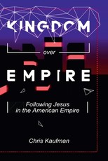 Kingdom Over Empire
