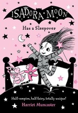 Isadora Moon Has a Sleepover