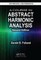 A Course in Abstract Harmonic Analysis