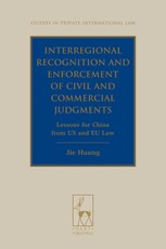 Interregional Recognition and Enforcement of Civil and Commercial Judgments