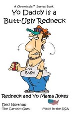 Yo Daddy's a Butt-Ugly Redneck
