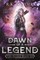 Lander, R: DAWN OF A LEGEND