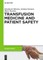 Transfusion Medicine and Patient Safety