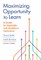 Maximizing Opportunity to Learn