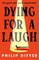 Dying To Laugh