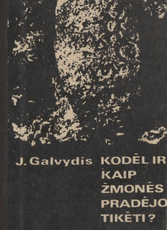 Kodėl ir kaip žmonės pradėjo tikėti?