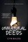 Unnatural Deeds