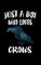 Just A Boy Who Loves Crows