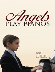 Angels Play Pianos