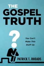 The Gospel Truth