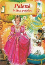 Pelenė ir kitos pasakos