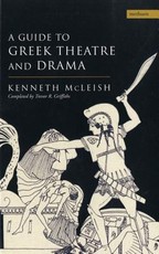 Guide to Greek Theatre and Drama