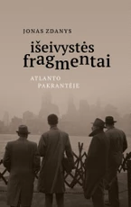 Išeivystės fragmentai. Atlanto pakrantėje