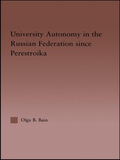 University Autonomy in Russian Federation Since Perestroika