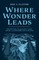 Where Wonder Leads