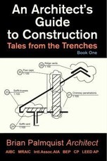An Architect's Guide to Construction