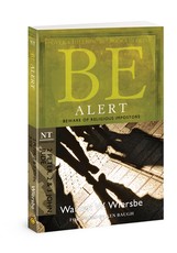 Be Alert (2 Peter, 2 & 3 John, Jude)