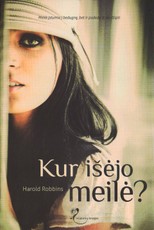 Kur išėjo meilė?