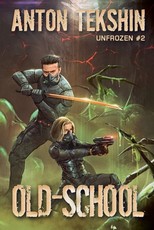 Old-School (Unfrozen Book #2)