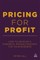 Pricing for Profit