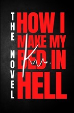 How I Make My Bed in Hell