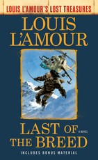 Last of the Breed (Louis l'Amour's Lost Treasures)