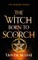 The Witch Born to Scorch